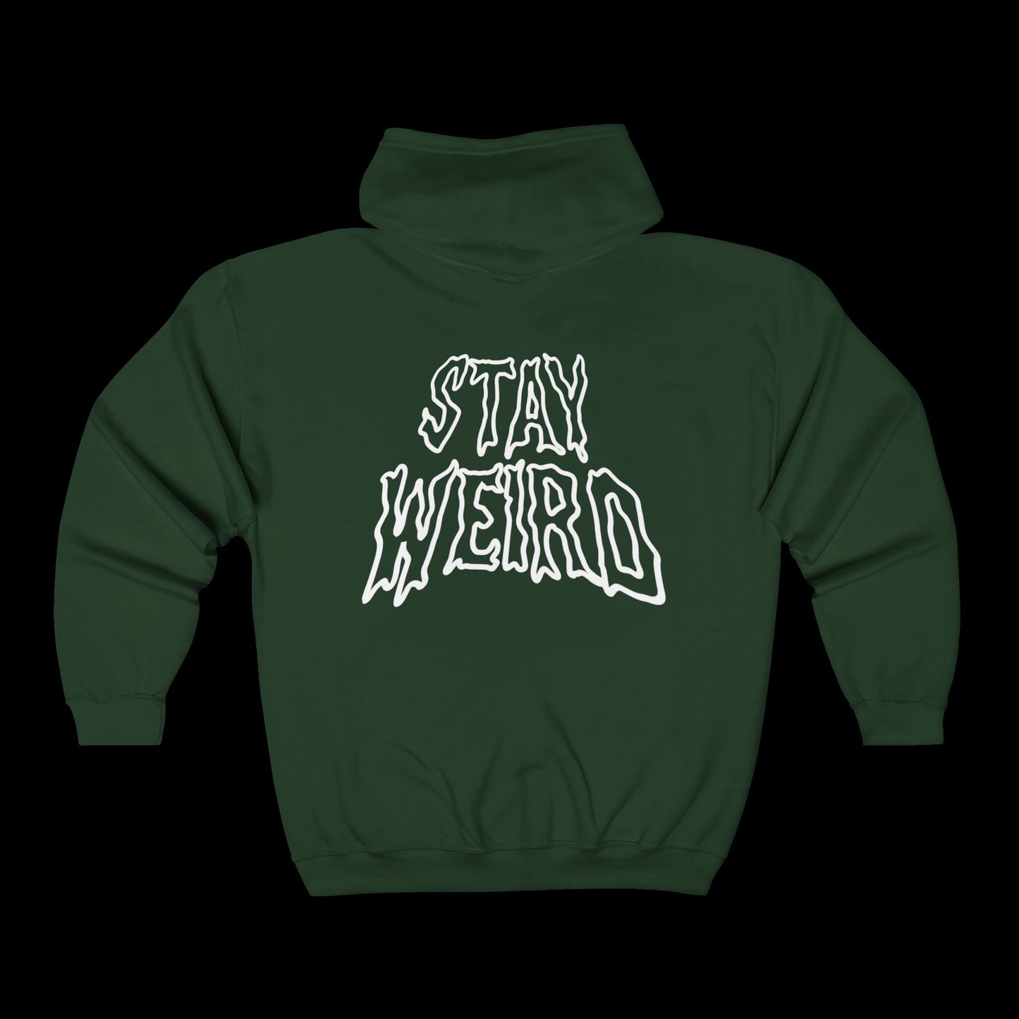 Stay Weird (back) Unisex Full Zip Hoodie