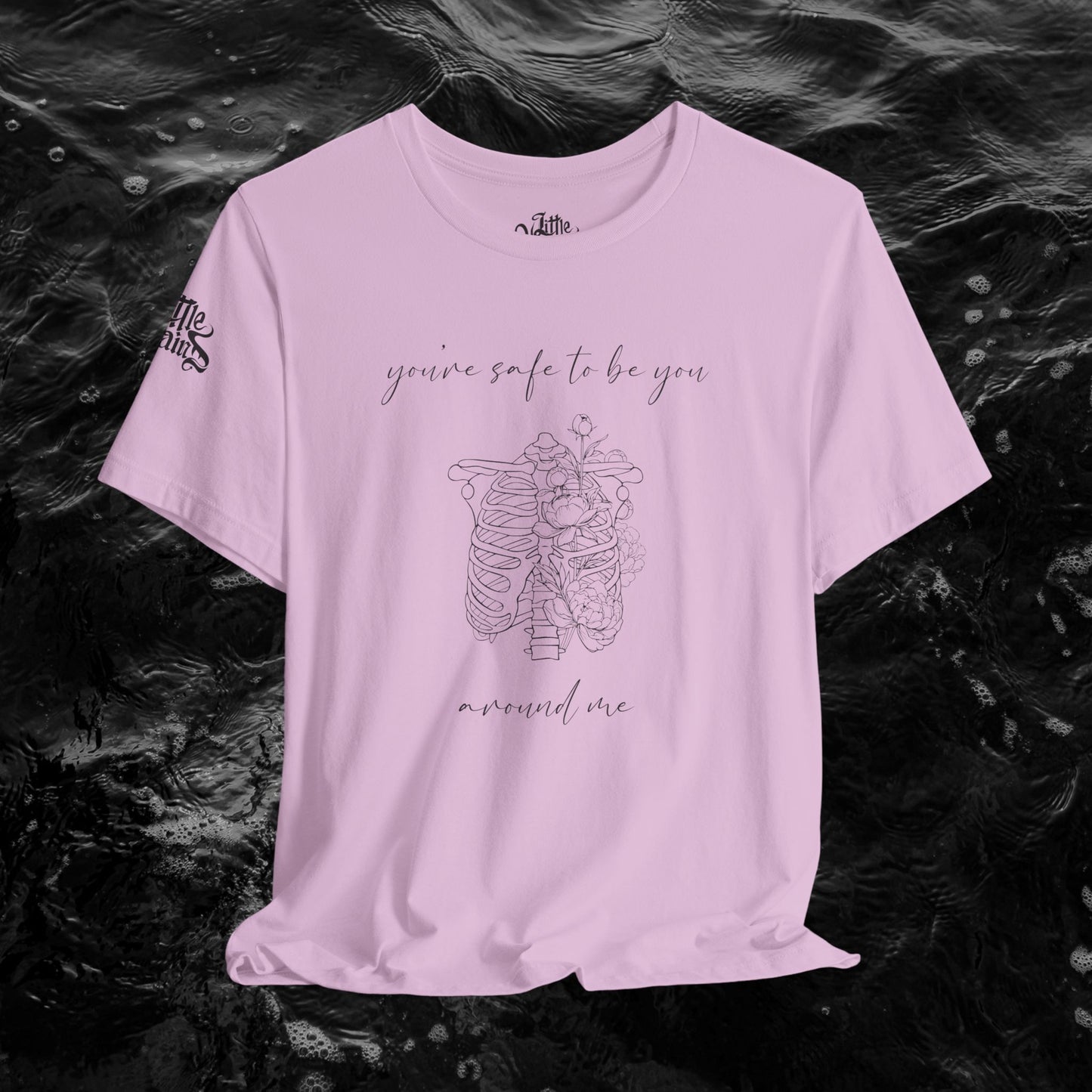 You're Safe to Be You... Unisex Tee