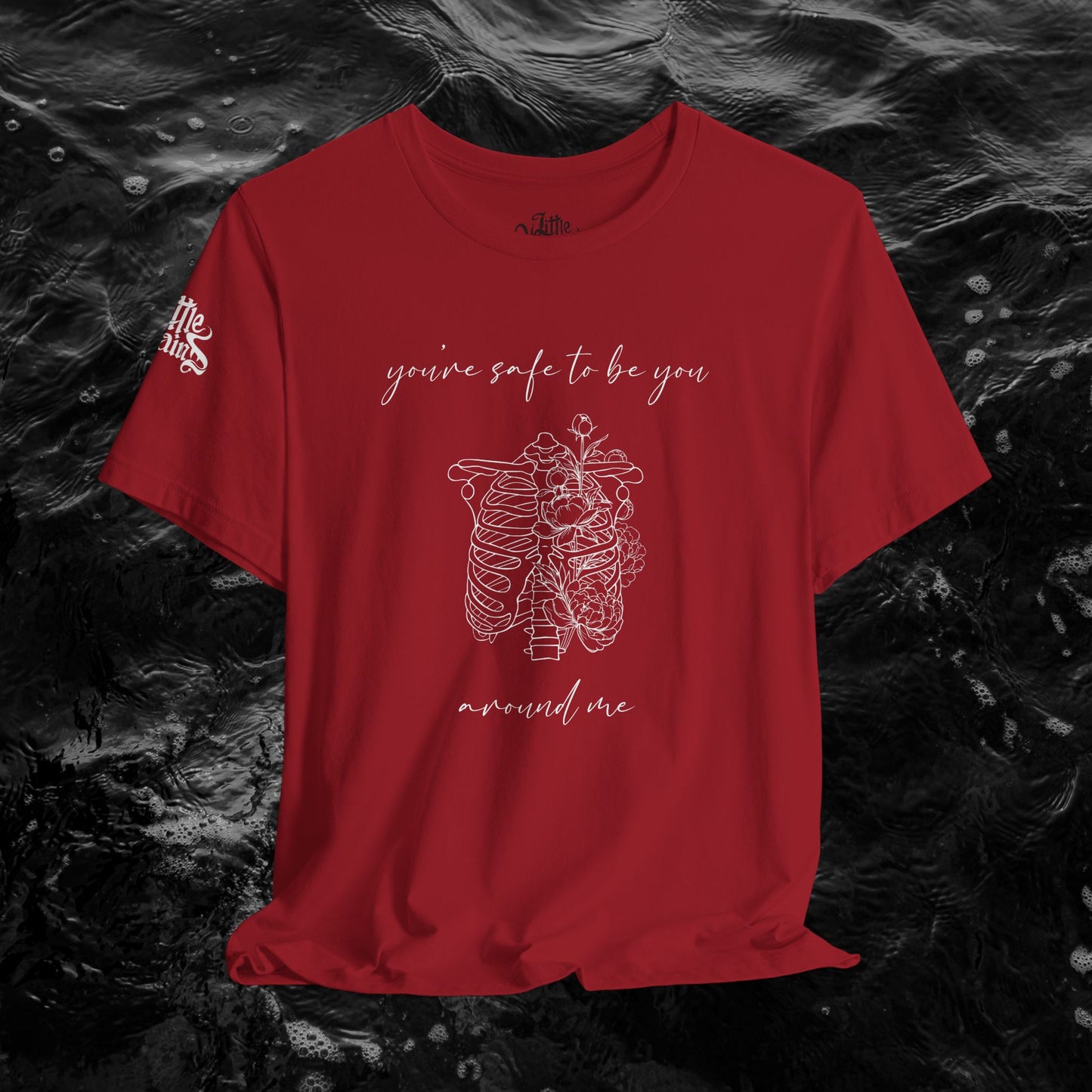 You're Safe to Be You... Unisex Tee