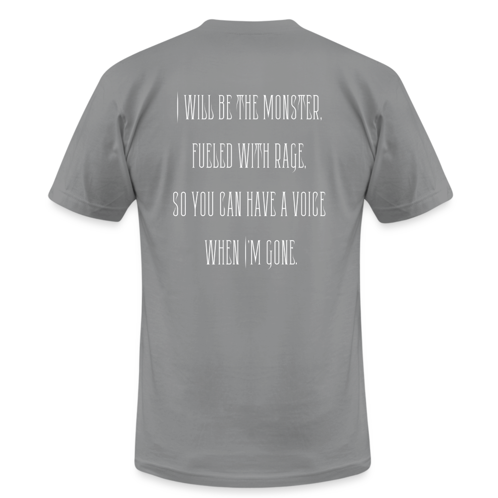 I will Be The Monster... Unisex Tee - Scythe - slate