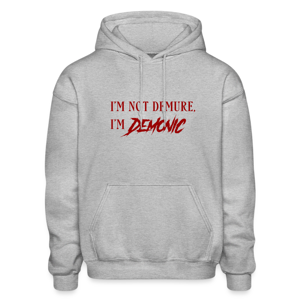 I'm Not Demure... Unisex Hoodie - heather gray