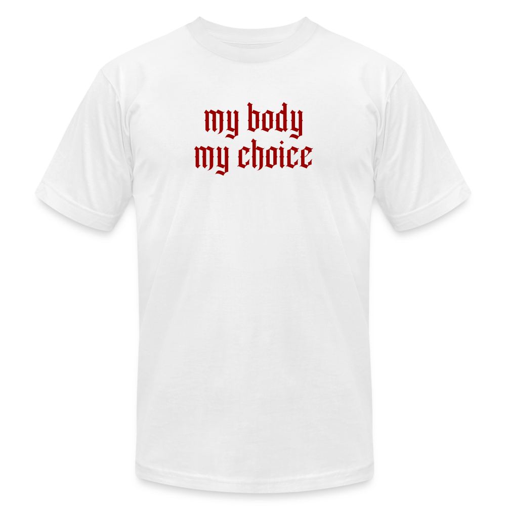 My Body My Choice Unisex Tee - white