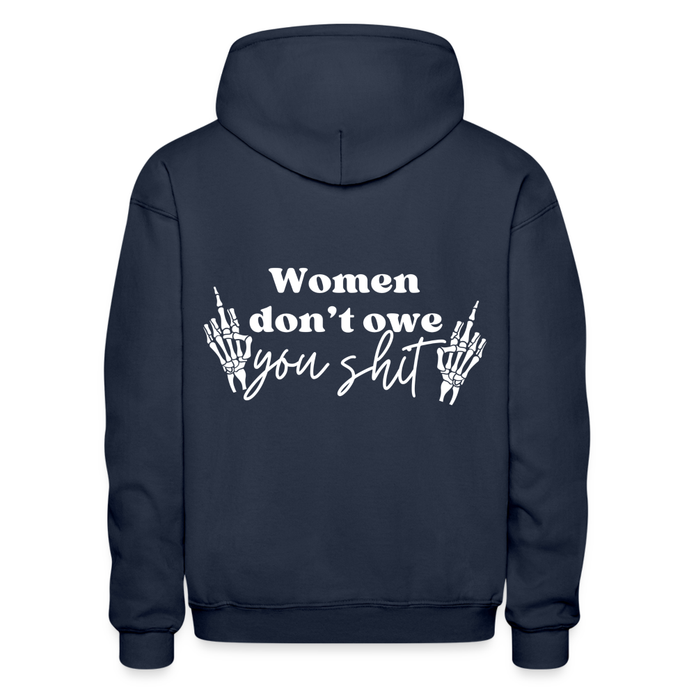 Women Don't Owe You Shit Unisex Hoodie - navy