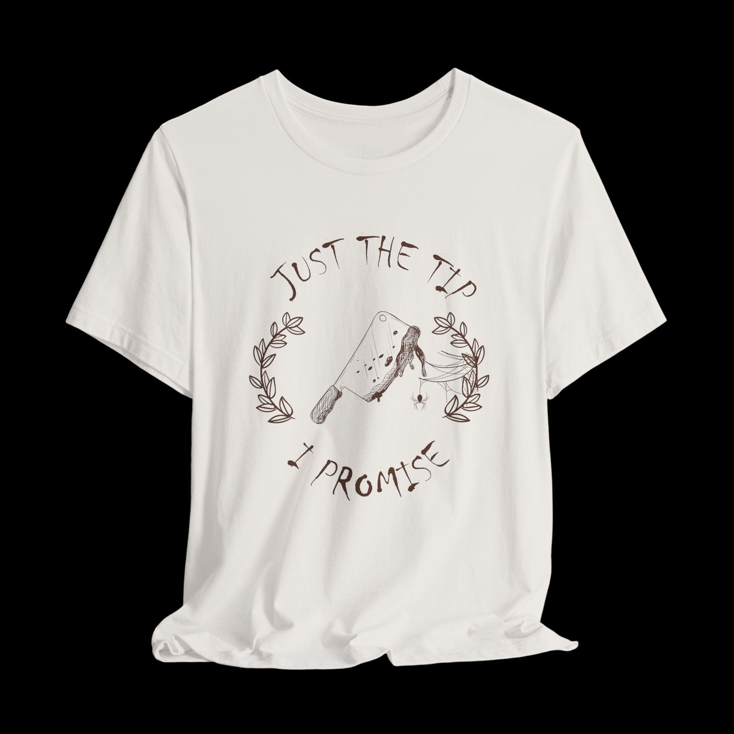 Just the Tip (front) Tee