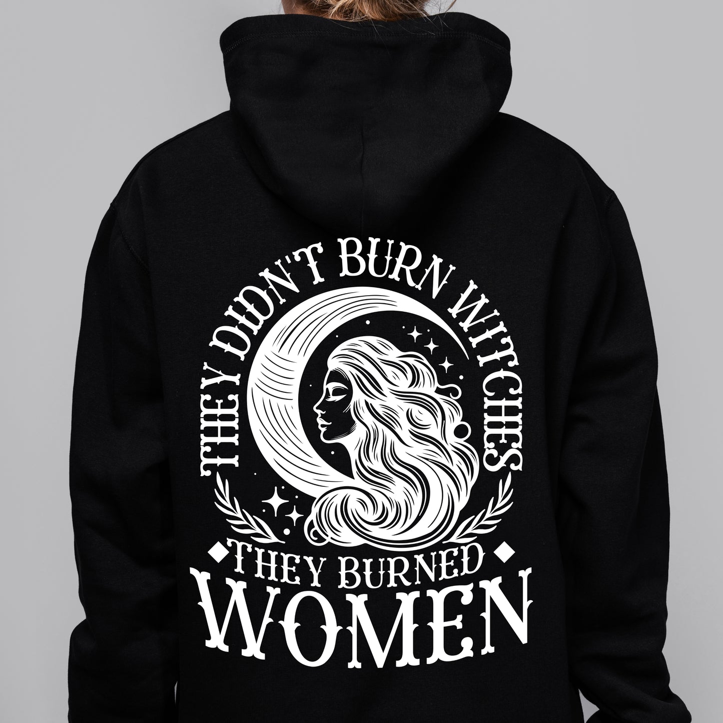 They Didn't Burn Witches... Unisex Hoodie