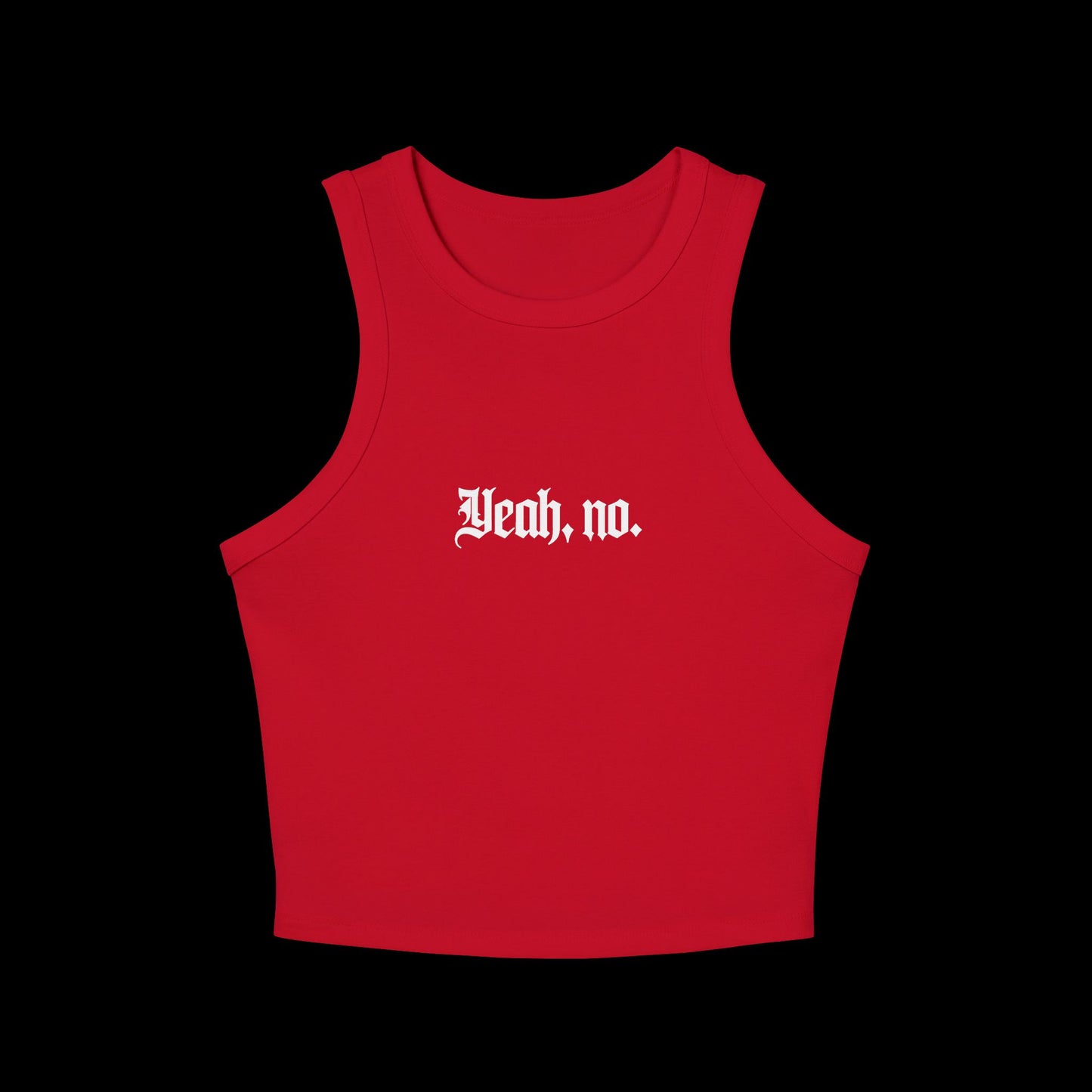 Yeah, No Women's Tank Top