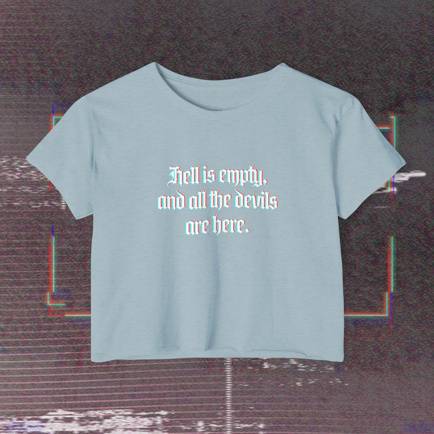 Hell is Empty (boxy) Crop Top