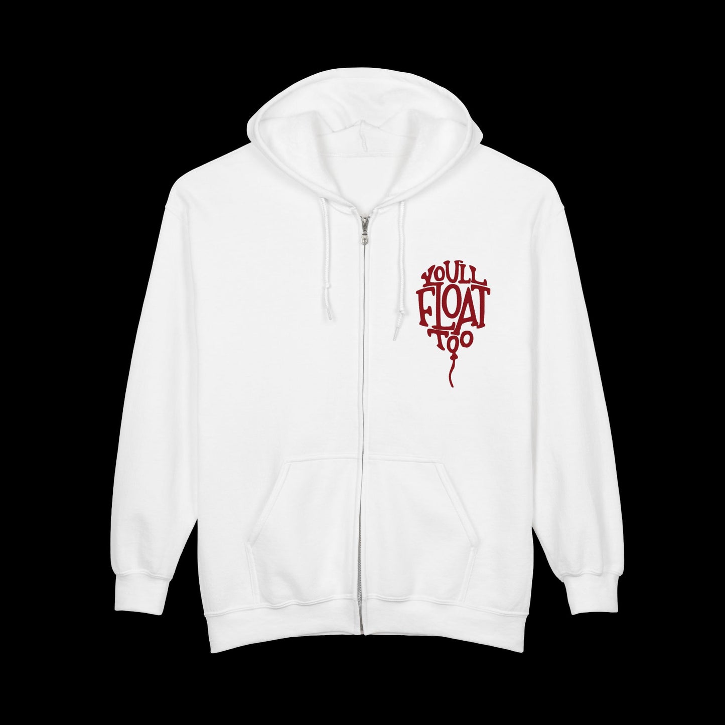 You'll Float Too Unisex Full Zip Hoodie