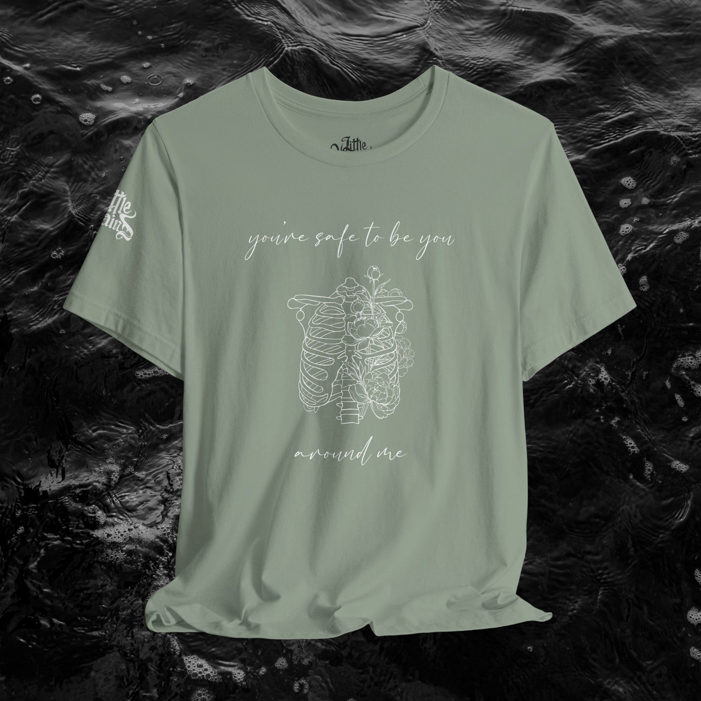 You're Safe to Be You... Unisex Tee