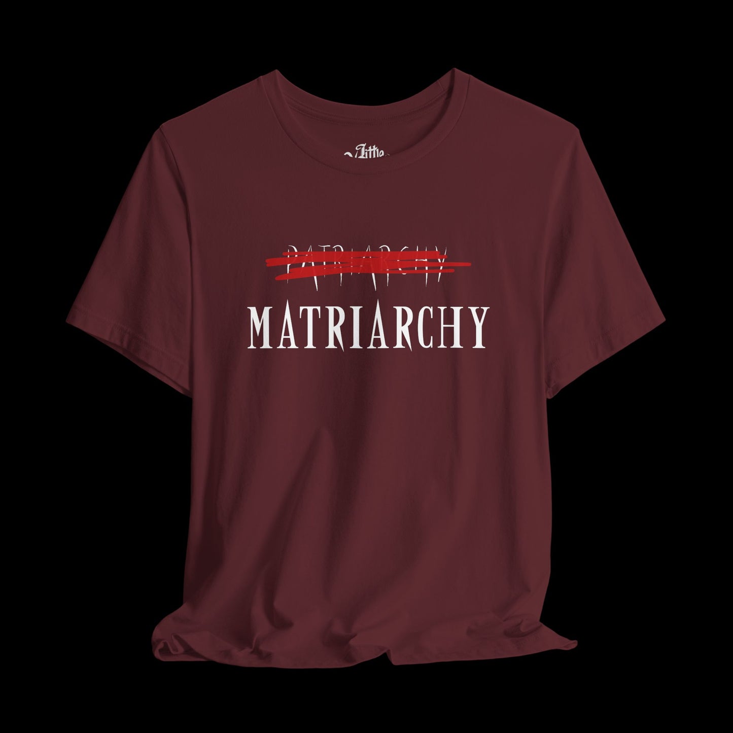 MATRIARCHY TEE