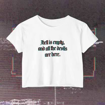 Hell is Empty (boxy) Crop Top