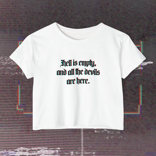 Hell is Empty (boxy) Crop Top
