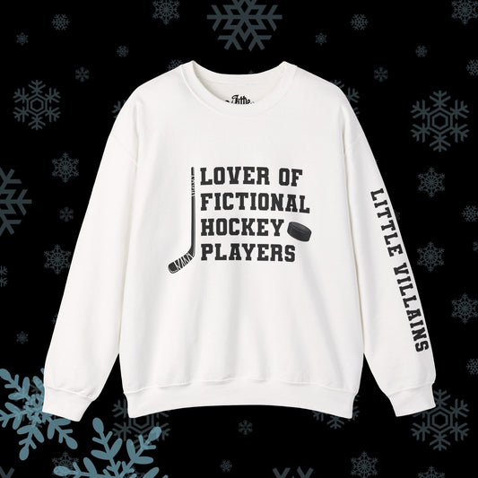 Lover of Fictional Hockey Players Sweater