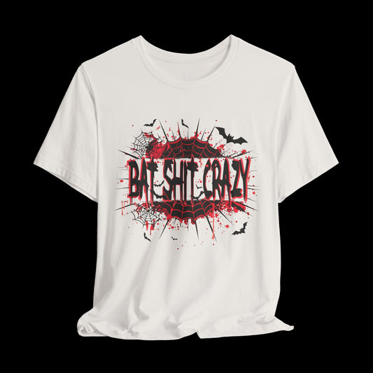 Bat SH!T Crazy Tee