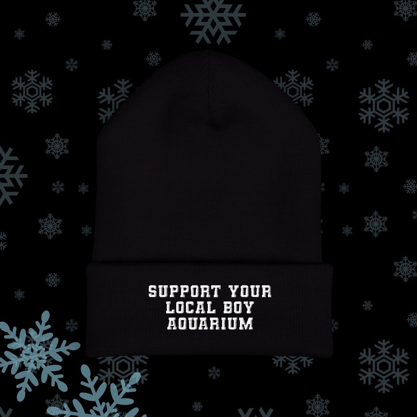 Support Your Local Boy Aquarium Toque (Embroidery)