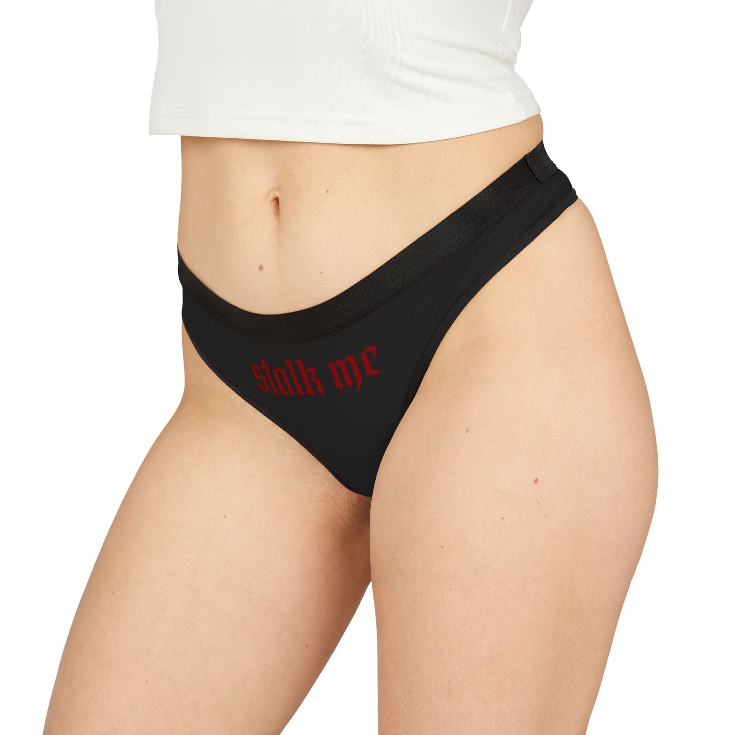 Stalk Me Women's Thong