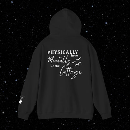 Mentally at the Cottage Unisex Hoodie