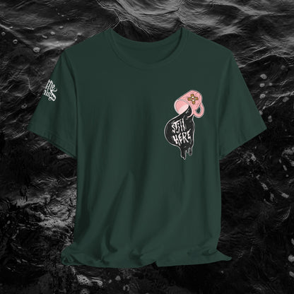 Still Here Mental Health Awareness Unisex Tee