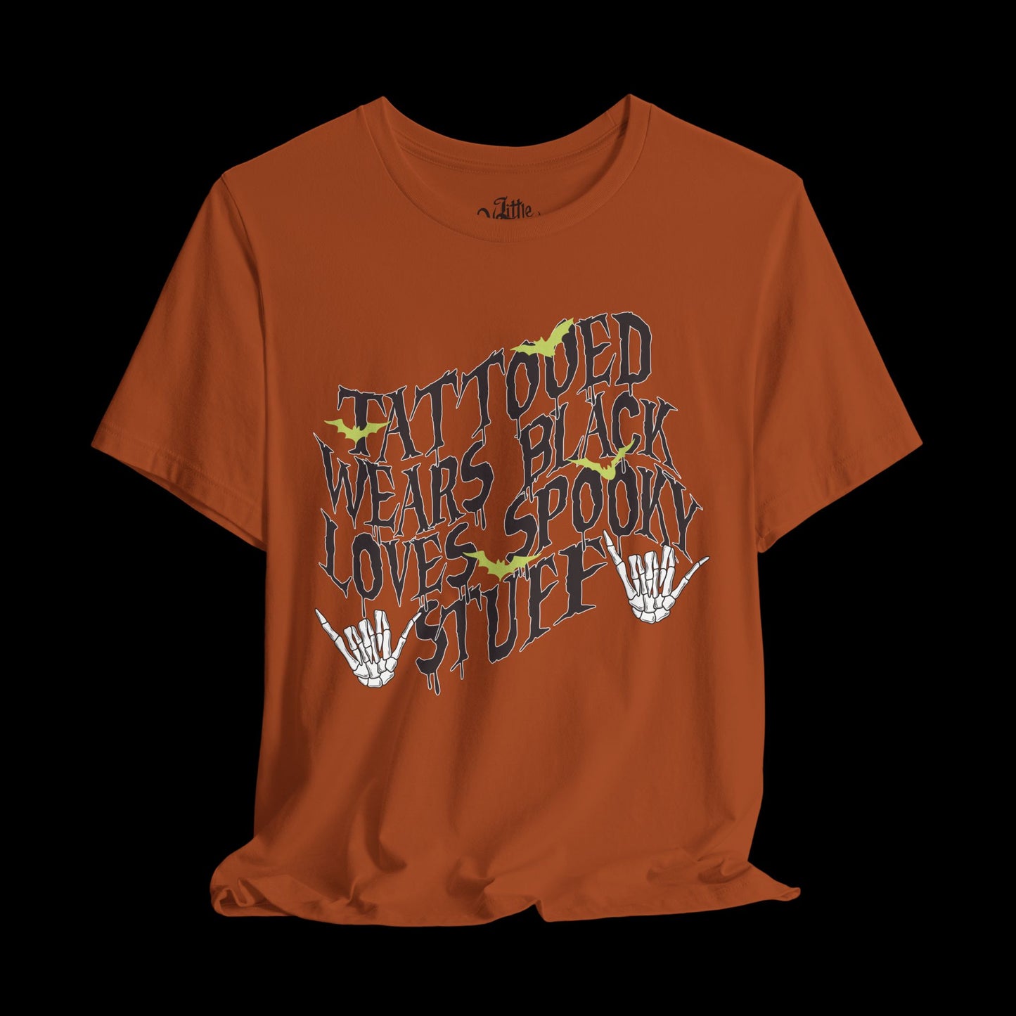 Tattooed, wears black, & spooky (front) Tee