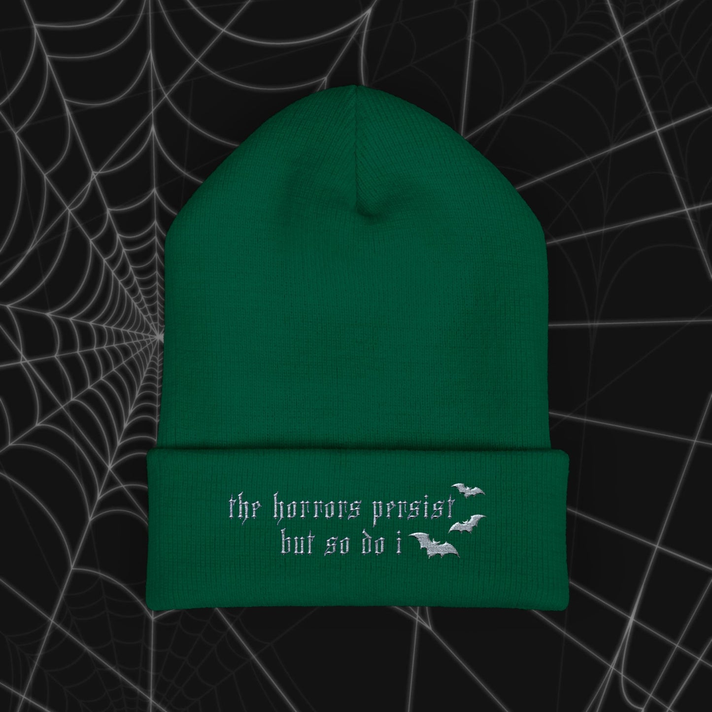 The Horrors Persist Beanie (Embroidery)