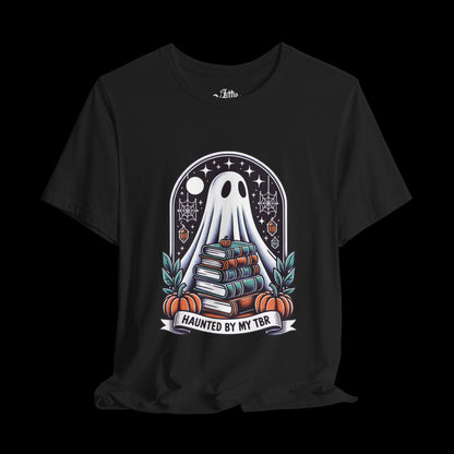 Haunted by my TBR Tee