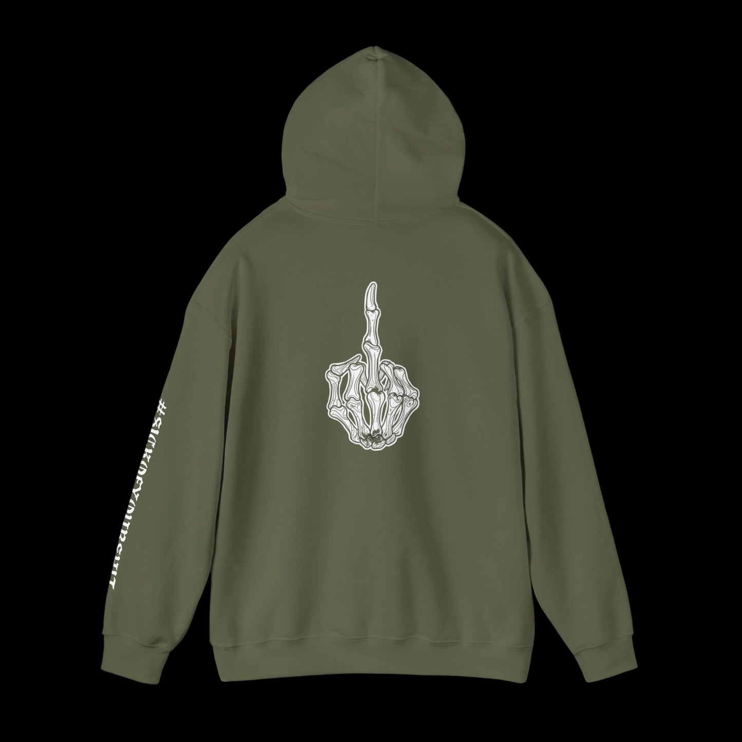 #SICKOFYOURSHIT (Large Design On Back) Unisex Hoodie