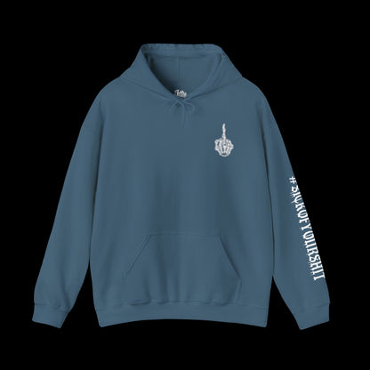 #SICKOFYOURSHIT (Large Design On Back) Unisex Hoodie