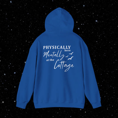 Mentally at the Cottage Unisex Hoodie