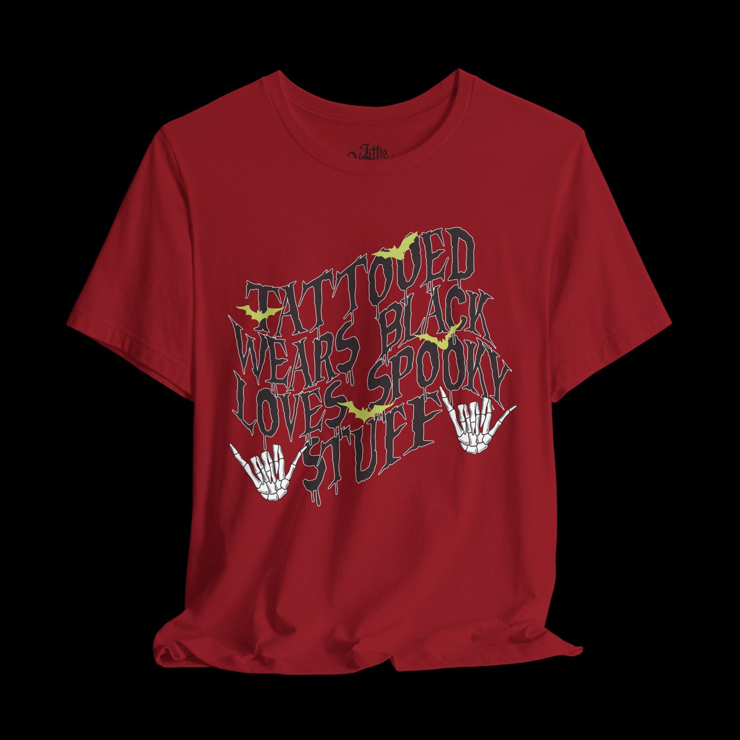 Tattooed, wears black, & spooky (front) Tee