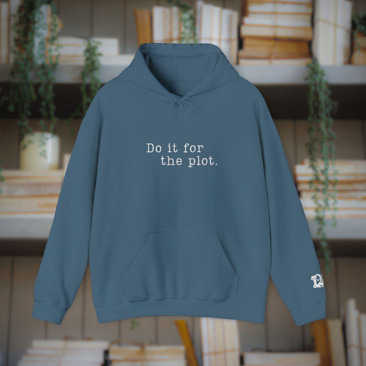 Do it for the Plot Embroidered Hoodie