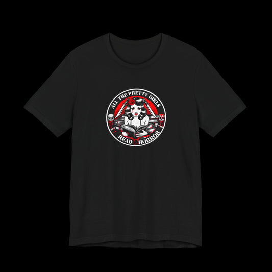 Pretty Girls Read Horror Unisex Tee