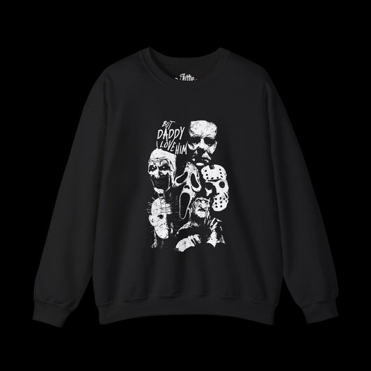 Daddy I Love Him (Slasher) Crewneck Sweatshirt