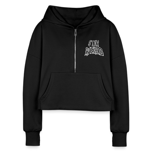 Stay Weird Half Zip Cropped Hoodie - black