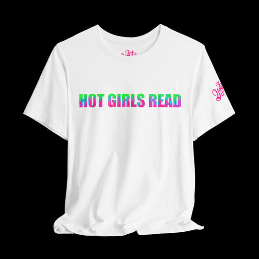 Hot GIRLS Read (single line) Tee