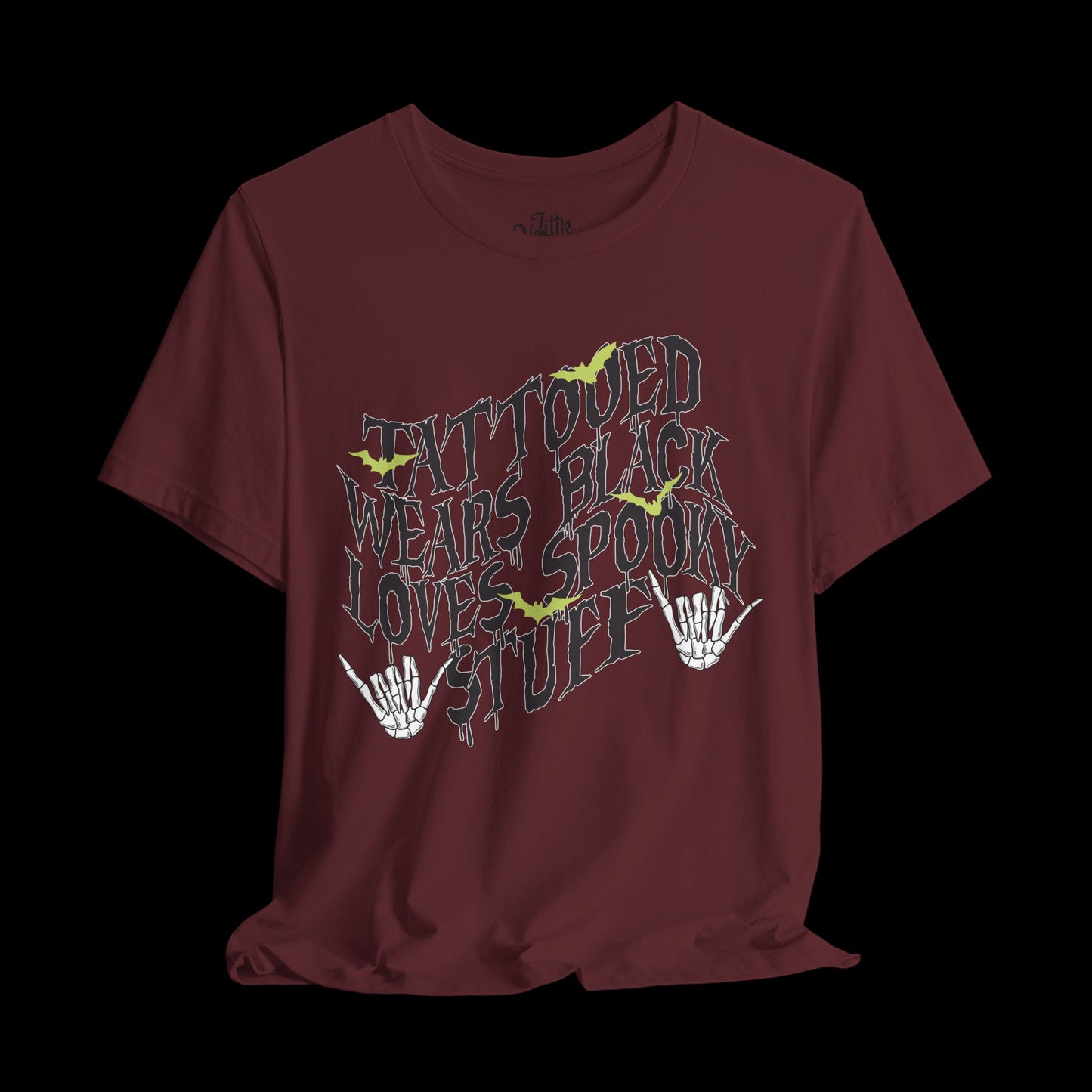 Tattooed, wears black, & spooky (front) Tee