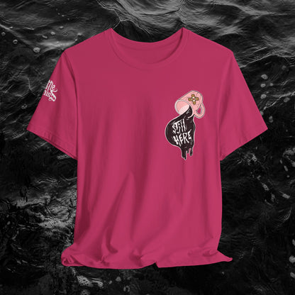 Still Here Mental Health Awareness Unisex Tee