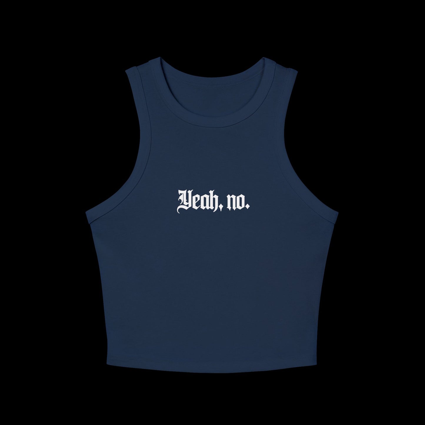 Yeah, No Women's Tank Top