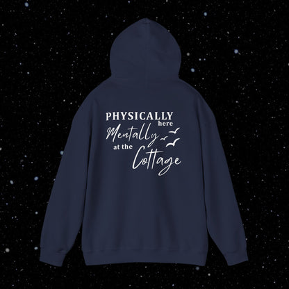 Mentally at the Cottage Unisex Hoodie