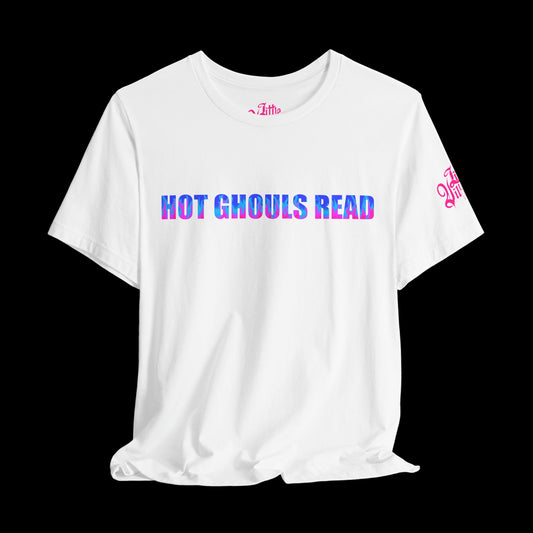 Hot GHOULS Read Tee