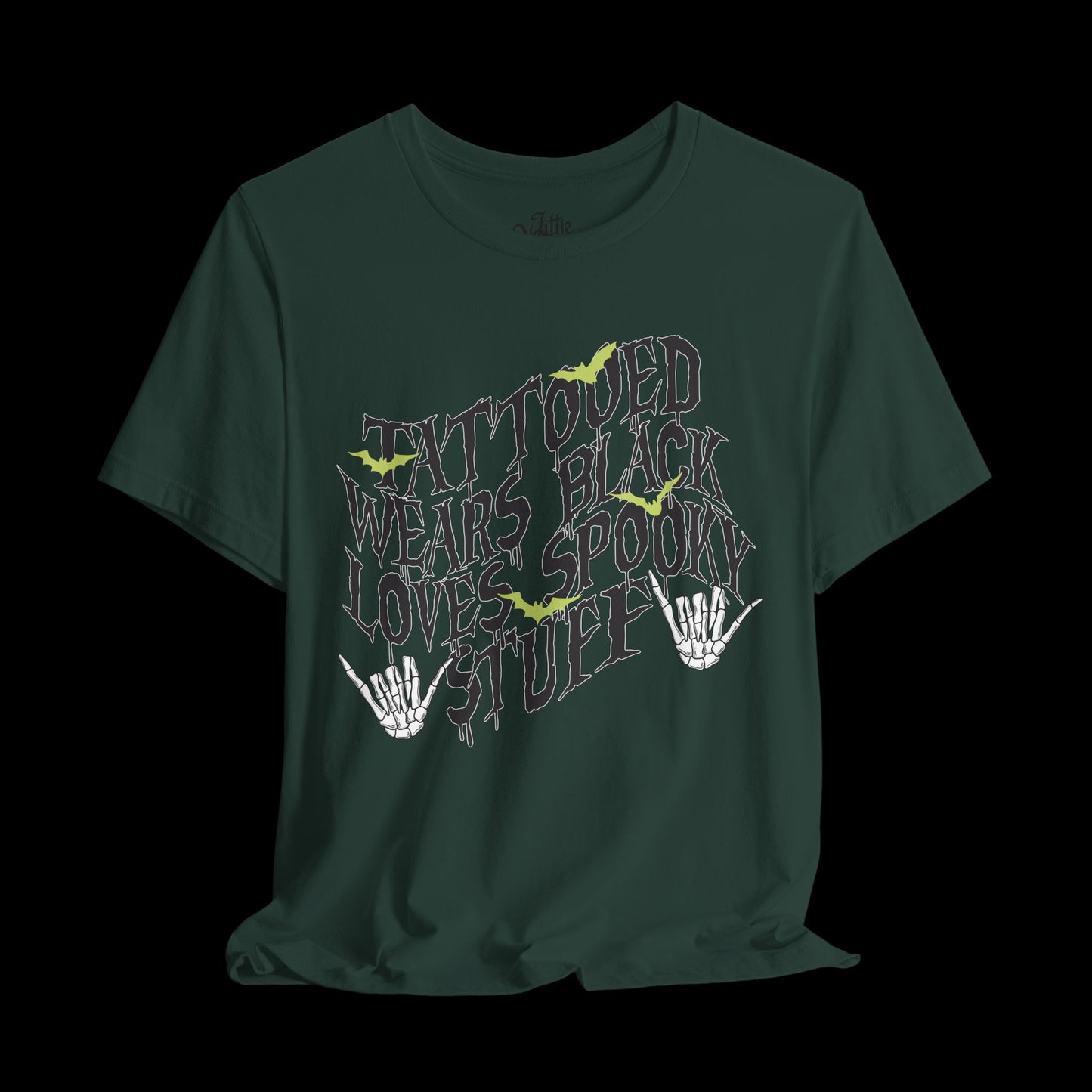 Tattooed, wears black, & spooky (front) Tee