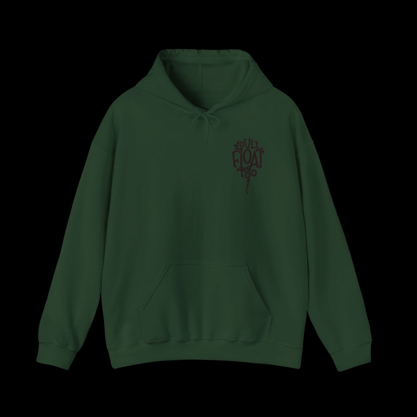 You'll Float Too Unisex Hoodie