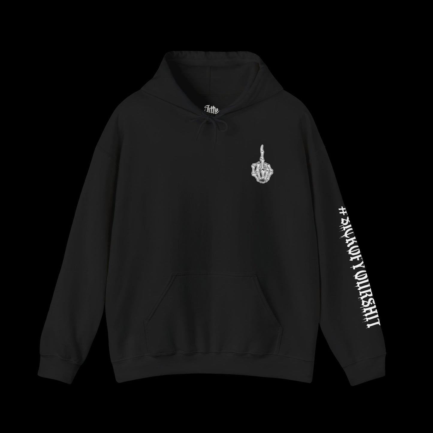 #SICKOFYOURSHIT (Large Design On Back) Unisex Hoodie
