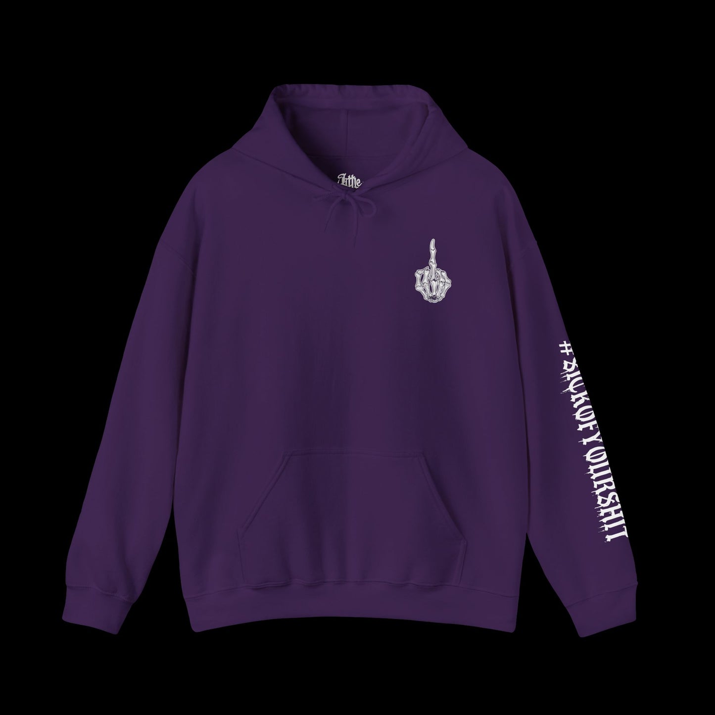 #SICKOFYOURSHIT (Large Design On Back) Unisex Hoodie