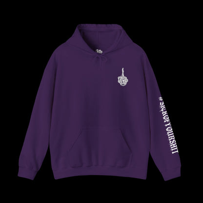 #SICKOFYOURSHIT (Large Design On Back) Unisex Hoodie