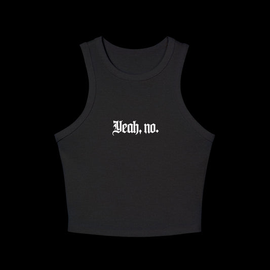 Yeah, No Women's Tank Top