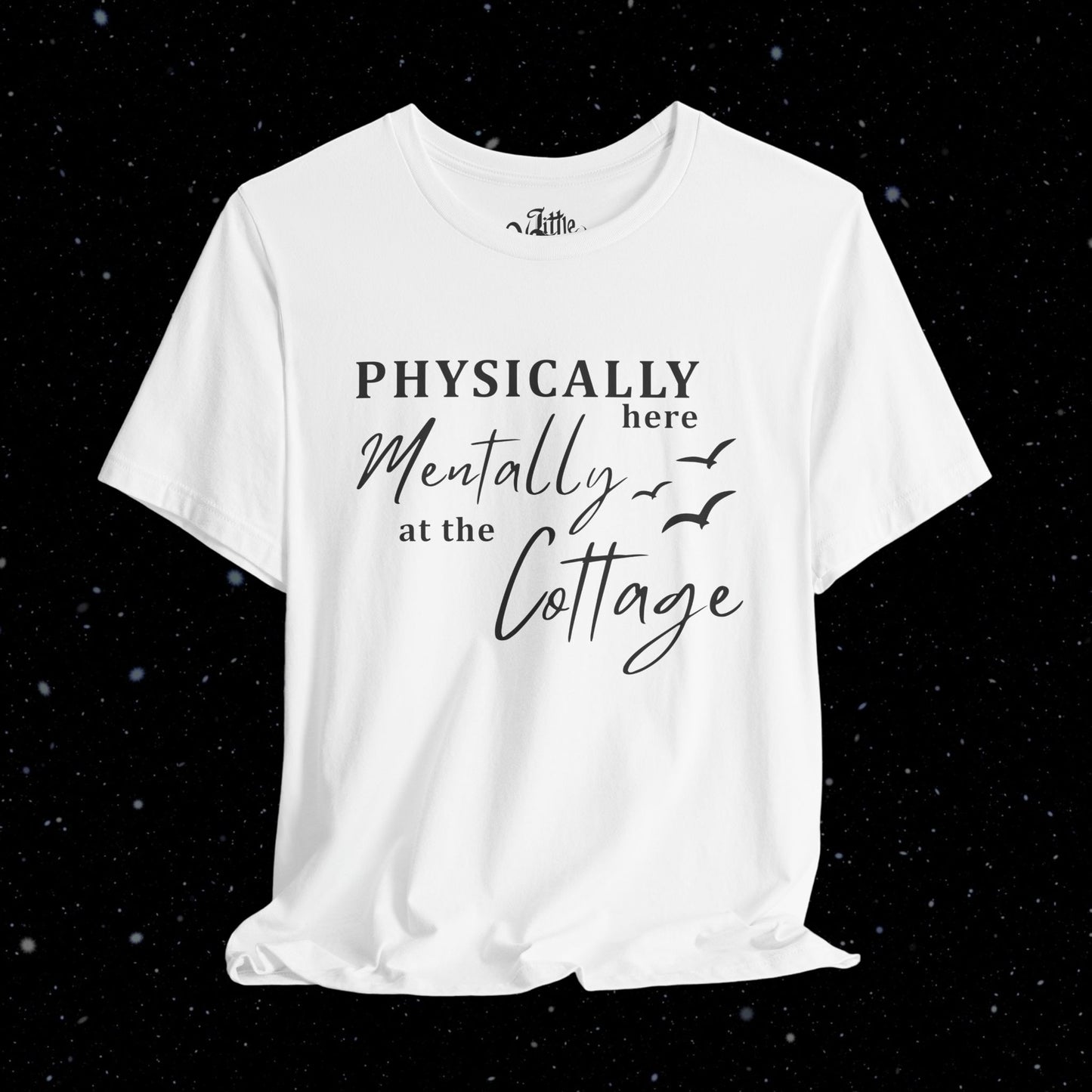 Mentally at the Cottage Tee