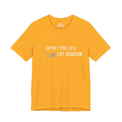Support You Local Boy Aquarium Tee