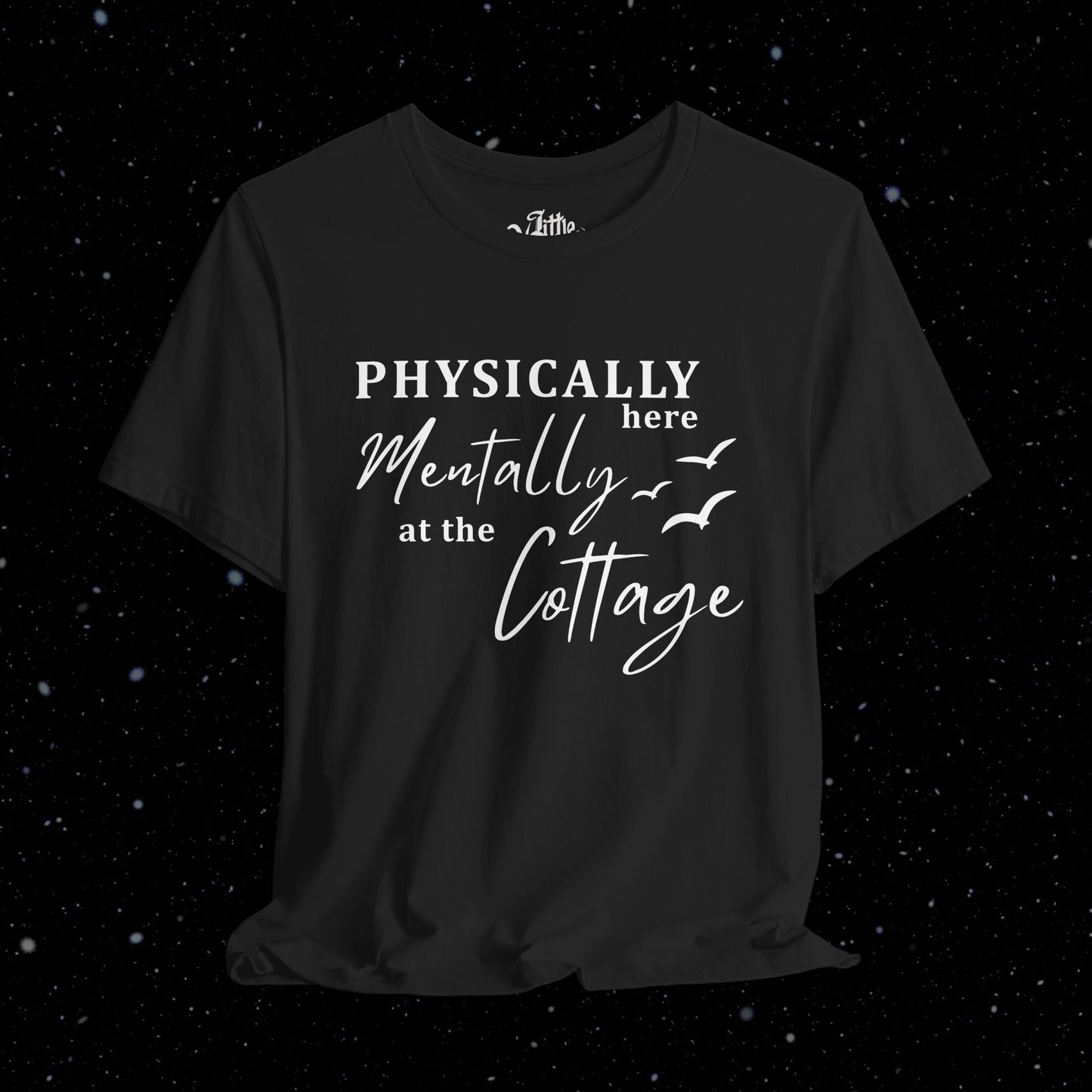 Mentally at the Cottage Tee