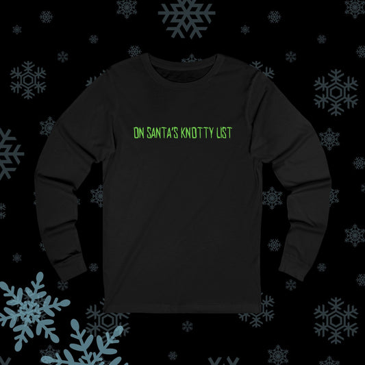 Santa’s Knotty List Long Sleeve Tee