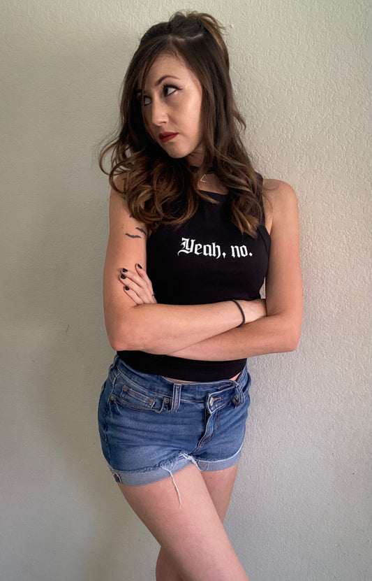 Yeah, No Women's Tank Top